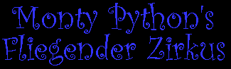 Monty Python's Fliegender Zirkus