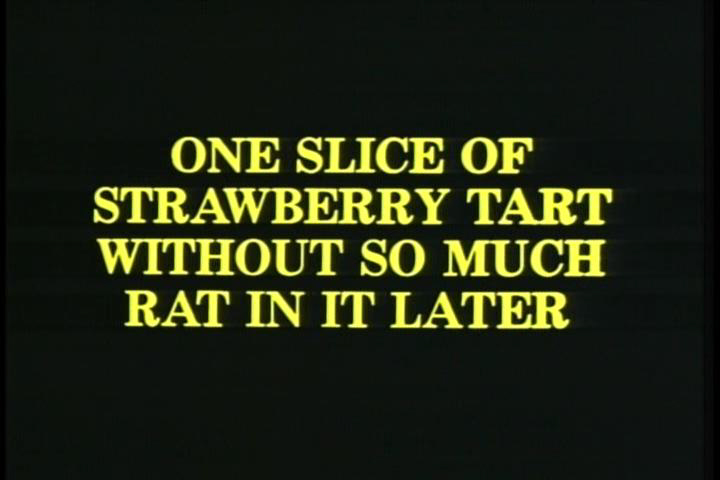 One slice of strawberry tart without so much rat in it later...
