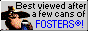 Best viewed after a few cans of Fosters