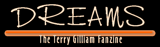 Dreams - the Terry Gilliam fanzine